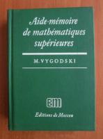 M. Vygodski - Aide memoire de mathematiques superieures
