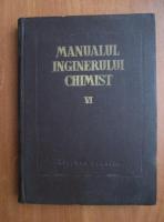 Anticariat: Manualul inginerului chimist (volumul 6)
