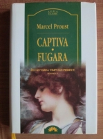 Marcel Proust - Captiva. Fugara