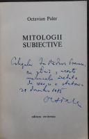 Octavian Paler - Mitologii subiective (cu autograful autorului)