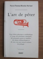 Pierre Thomas Nicolas Hurtaut - L'art de peter