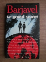 Anticariat: Rene Barjavel - Le grand secret