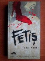 Tara Moss - Fetis