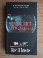 Tim LaHaye, Jerry B. Jenkins - Cavalerii apocalipsei
