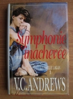 Virginia C. Andrews - Symphonie inachevee