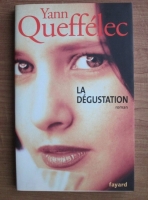 Yann Queffelec - La Degustation