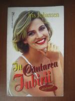 Iris Johansen - In cautarea iubirii
