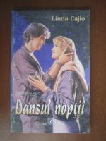 Linda Cajio - Dansul noptii