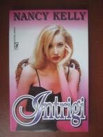 Nancy Kelly - Intrigi