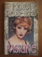 Nora Roberts - Pasiune