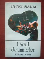 Vicki Baum - Lacul doamnelor