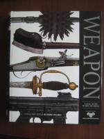 Weapon. A visual history of arms and armour (album)