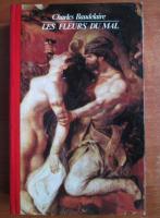 Charles Baudelaire - Les fleurs du Mal (coperti cartonate)