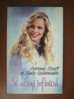 Adrienne Staff - Sa atingi infinitul