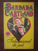 Barbara Cartland - Talismanul de jad