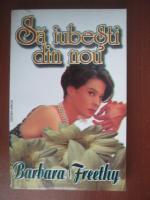 Barbara Freethy - Sa iubesti din nou