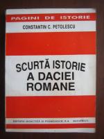 Constantin C. Petolescu - Scurta istorie a daciei romane
