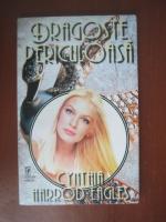 Cynthia Harrod Eagles - Dragoste periculoasa