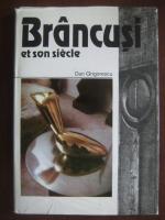 Dan Grigorescu - Brancusi et son siecle (album)
