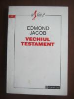 Anticariat: Edmond Jacob - Vechiul Testament