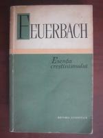 Feuerbach - Esenta crestinismului