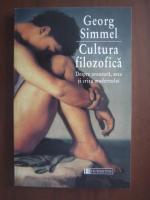 Georg Simmel - Cultura filozofica