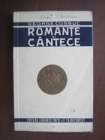 George Cosbuc - Romante si cantece (1923)