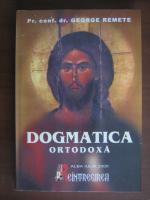 George Remete - Dogmatica ortodoxa (manual pt seminariile ortodoxe)