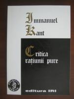 Anticariat: Immanuel Kant - Critica ratiunii pure