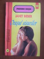 Janet Bieber - Orasul visurilor