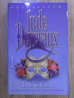 Anticariat: Jude Deveraux - Ducesa