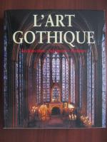 L'Art Gothique. Architecture, Sculpture, Peinture (album)