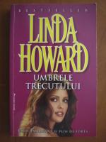 Linda Howard - Umbrele trecutului