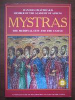 Manolis Chatzidakis - Mystras, the medieval city and the castle (album)
