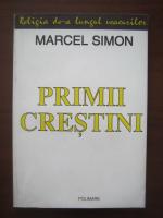 Anticariat: Marcel Simon - Primii crestini