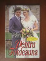 Marcia Evanick - Pentru totdeauna