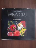 Anticariat: Marin Mihalache - Gheorghe Vanatoru (album pictura)