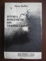 Anticariat: Mario Ruffini - Istoria romanilor din Transilvania