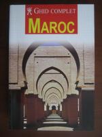 Maroc. Ghid complet
