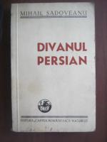 Anticariat: Mihail Sadoveanu - Divanul persian (1946)