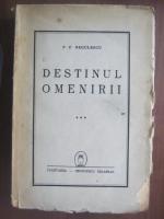 Anticariat: P. P. Negulescu - Destinul omenirii (volumul 3, 1943)
