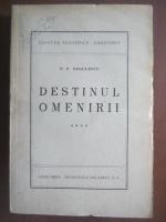 P. P. Negulescu - Destinul omenirii (volumul 4, 1944)