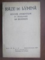 Raze de lumina. Revista studentilor in teologie din Bucuresti Anul IX, nr. 1- 4, 1937)