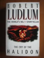 Robert Ludlum - The cry of the halidon