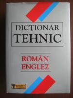 Anticariat: Romanita Christina Dobre - Dictionar Tehnic Roman-Englez