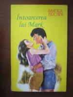 Sandra Brown - Intoarcerea lui Mark
