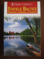 Statele baltice: Estonia, Letonia, Lituania. Ghid complet