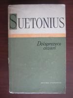 Suetonius - Doisprezece cezari