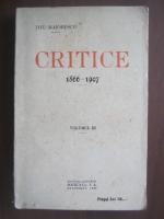 Titu Maiorescu - Critice 1866-1907, volumul 3 (1930)