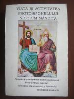 Viata si activitatea protosinghelului Nicodim Mandita
